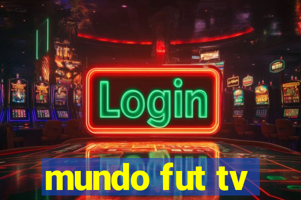 mundo fut tv